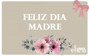 
			                        			Feliz dia de LA MADRE